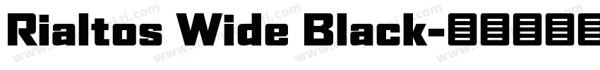 Rialtos Wide Black字体转换